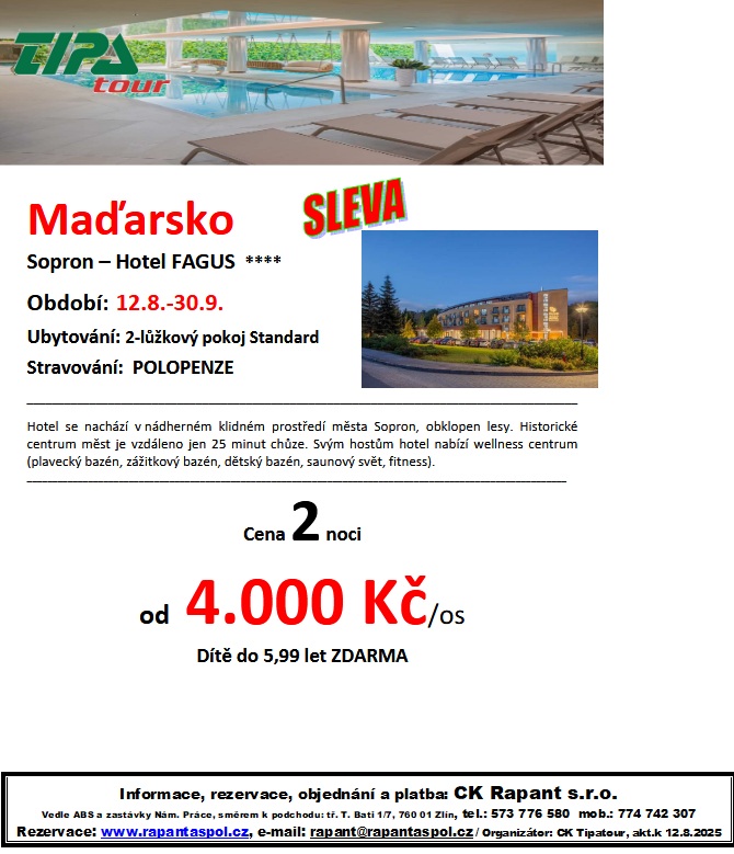 MAĎARSKO - ŠOPROŇ - HOTEL FAGUS - 12.8.-30.9.2025